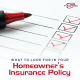 "What to look for in a Homeowners Insurance Policy"